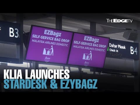 NEWS: KLIA launches STARdesk and EZBagz