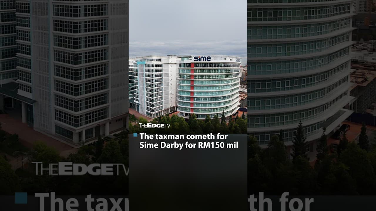 E5: Sime Darby hit with RM150 mil tax bill, plans to appeal
