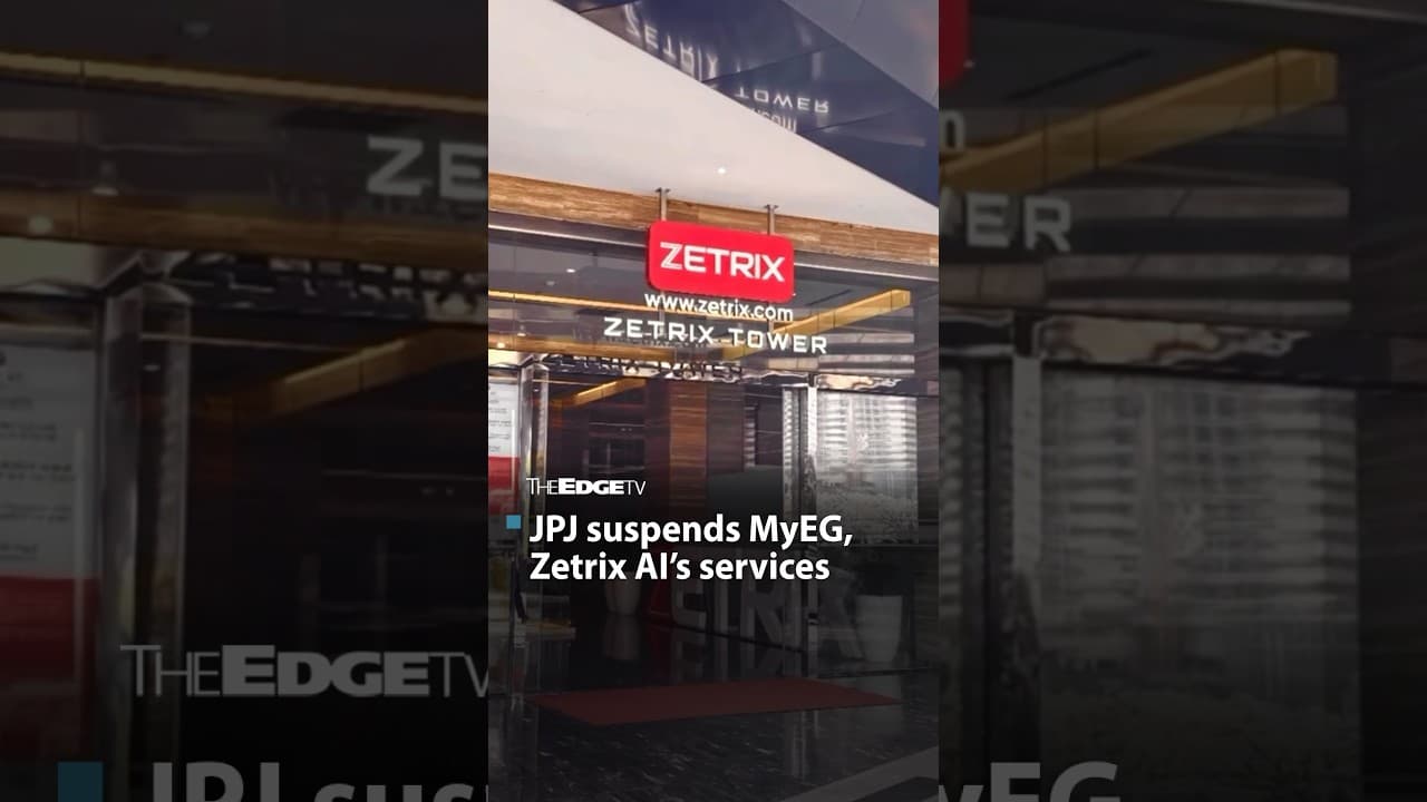 E5: JPJ suspends MyEG, Zetrix AI’s services